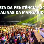VÍDEO: Tayrone, Isaque Gomes, Bruno Magnata e Banda La Furia estão confirmados na Festa da Penitência em Salinas da Margarida