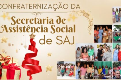 Três anos transformando vidas: Secretaria de Assistência Social de SAJ comemorou três anos de significativos avanços sociais com uma calorosa confraternização entre seus funcionários