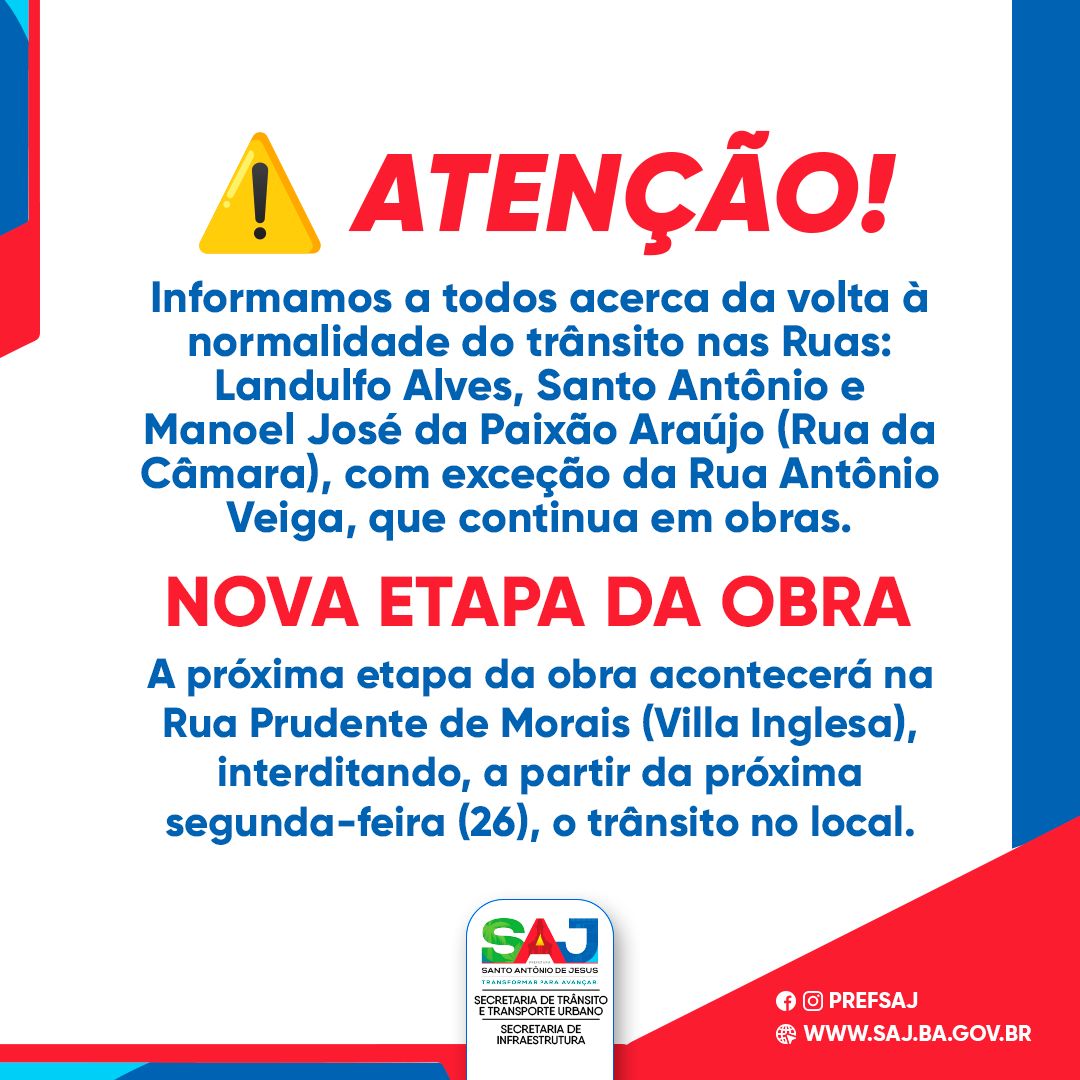 SAJ: Prefeitura informa acerca da liberação do trânsito nas Ruas: Landulfo Alves, Santo Antônio e Manoel José da Paixão Araújo – Prefeitura de Santo Antônio de Jesus - BA