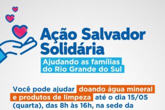 Prefeituras-Bairro de Salvador também vão receber doações de água e itens de limpeza para famílias do Rio Grande do Sul