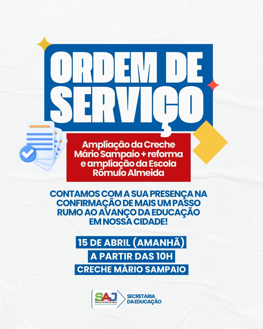Prefeitura realizará assinatura das ordens de serviço para requalificação da Creche Mário Sampaio e Escola Rômulo Almeida