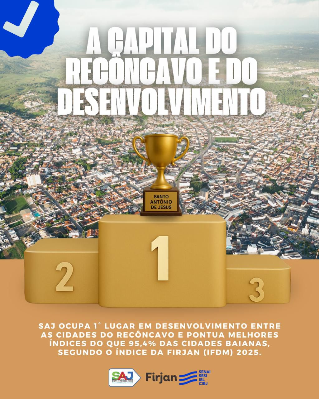 Santo Antônio de Jesus foi considerada a cidade mais desenvolvida do Recôncavo segundo o Índice da Firjan (IFDM) 2025 – Prefeitura de Santo Antônio de Jesus - BA