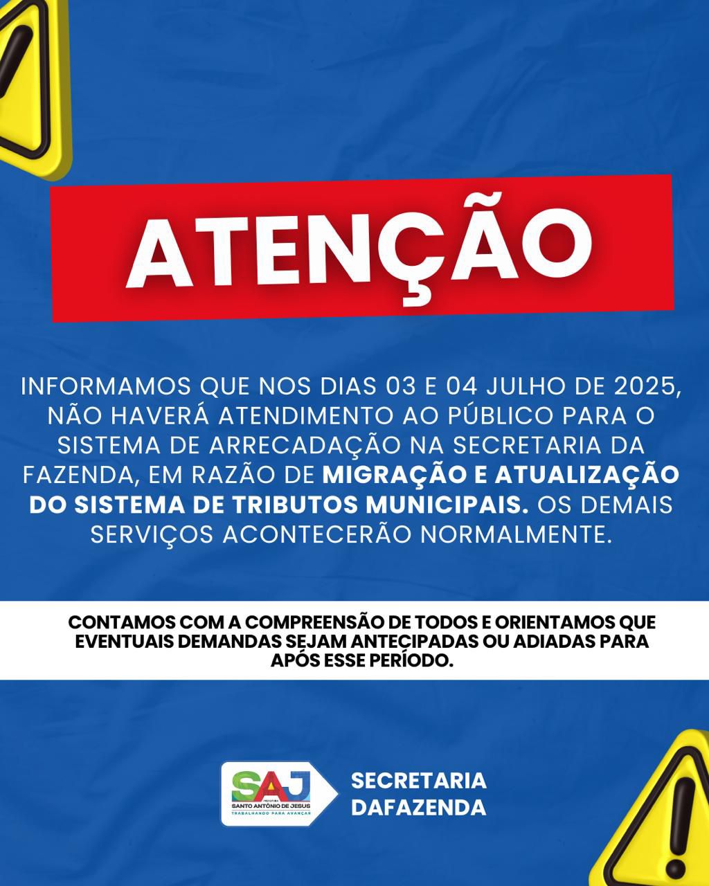 Prefeitura informa à população acerca de suspensão temporária de atendimento no sistema de arrecadação da SEFAZ – Prefeitura de Santo Antônio de Jesus - BA