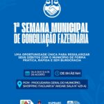 Prefeitura de Santo Antônio de Jesus realizará a 1ª Semana Municipal de Conciliação Fazendária