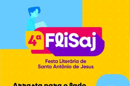Prefeitura de Santo Antônio de Jesus realizará 4ª Edição da FLISAJ, que celebrará a literatura como expressão da cultura popular brasileira – Prefeitura de Santo Antônio de Jesus - BA