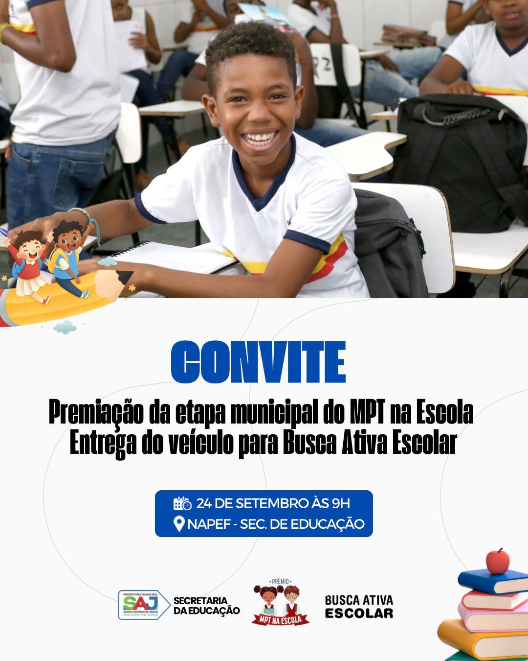 SAJ: Prefeitura realiza premiação do Projeto MPT na Escola e entrega veículo para Busca Ativa Escolar – Prefeitura de Santo Antônio de Jesus - BA