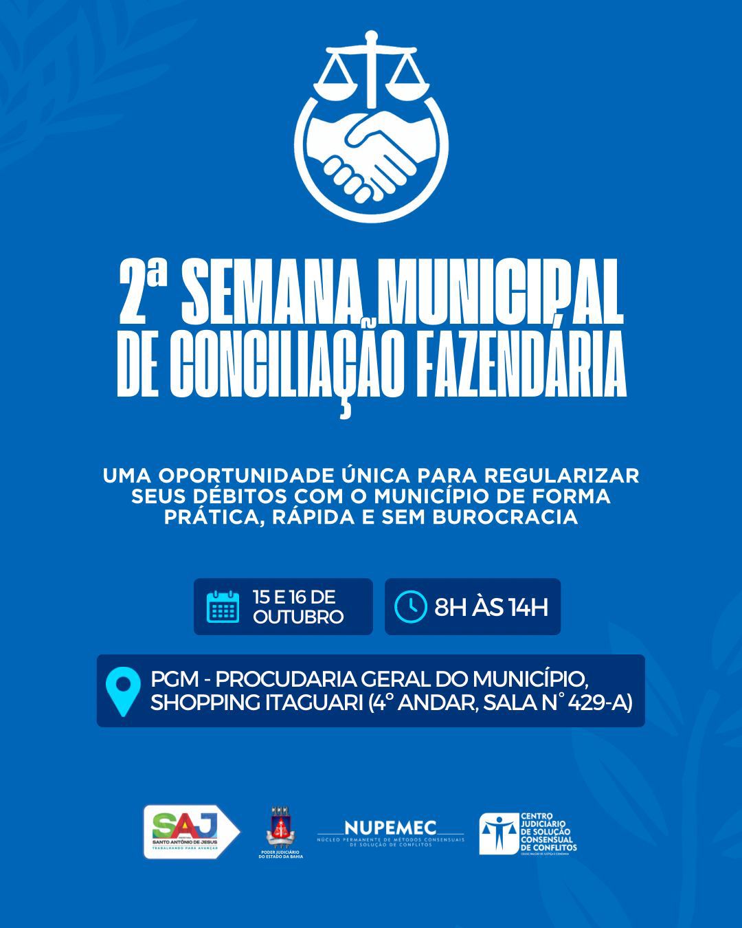 Prefeitura de Santo Antônio de Jesus apoia a realização da 2ª Semana Municipal de Conciliação Fazendária – Prefeitura de Santo Antônio de Jesus - BA