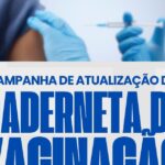 Prefeitura realiza campanha de atualização da caderneta de vacinação para crianças e adolescentes
