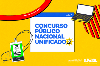 Confira lista de convocados e os passos para a próxima fase do Concurso Nacional Unificado 2 — Agência Gov