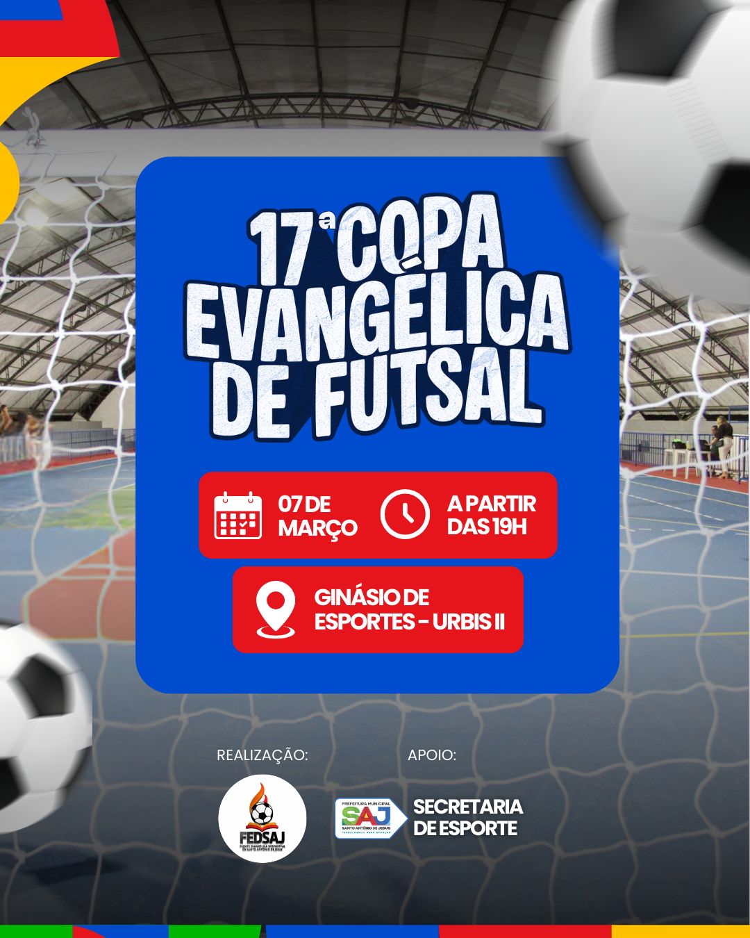 17ª Copa Evangélica de Futsal – Prefeitura de Santo Antônio de Jesus - BA