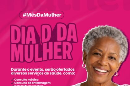 Convidamos todas as mulheres de SAJ para participarem do Dia D da Mulher – Prefeitura de Santo Antônio de Jesus - BA