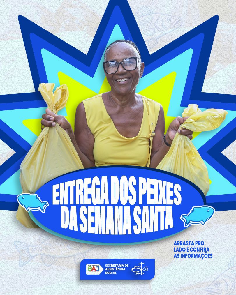 Prefeitura de Santo Antônio de Jesus anuncia entrega dos peixes da Semana Santa para zona urbana e zona rural – Prefeitura de Santo Antônio de Jesus - BA