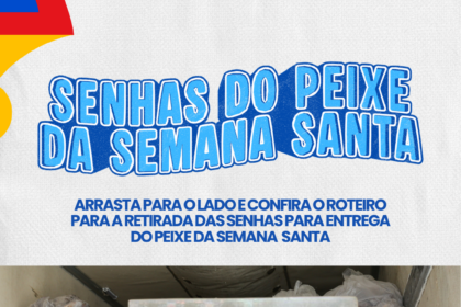 Prefeitura de Santo Antônio de Jesus divulga roteiro de entrega das senhas do peixe 2026 nas zonas urbana e rural – Prefeitura de Santo Antônio de Jesus - BA