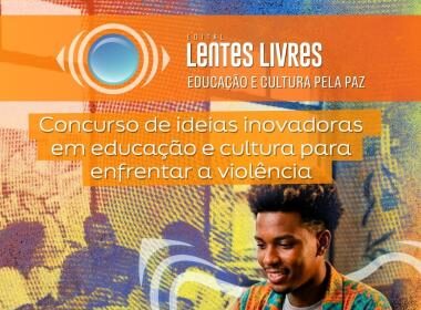 Concurso Lentes Livres premia ideias da juventude para a cultura de paz na Bahia | SSP