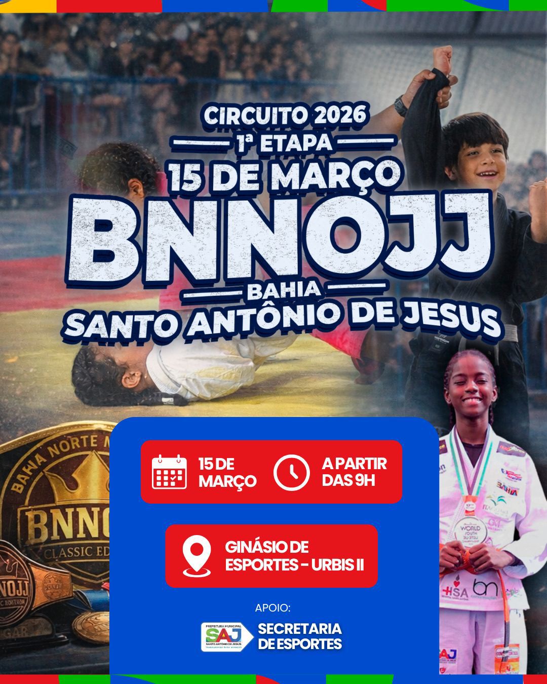 Prefeitura de Santo Antônio de Jesus será palco da 1ª Etapa BNNOJJ Bahia, Circuito 2026 – Prefeitura de Santo Antônio de Jesus - BA