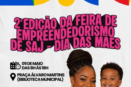 Prefeitura de Santo Antônio de Jesus realizará a 2ª Edição da Feira de Empreendedorismo, especial Dia das Mães – Prefeitura de Santo Antônio de Jesus - BA