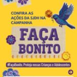 Seminário ‘Faça Bonito’ reúne 19 municípios em Feira de Santana para fortalecer rede de proteção à infância | SJDH