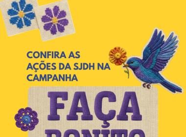 Seminário ‘Faça Bonito’ reúne 19 municípios em Feira de Santana para fortalecer rede de proteção à infância | SJDH