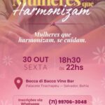 Mulheres que Harmonizam reúne apaixonadas por vinho em Salvador
