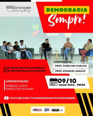 TV Conexões exibe programa sobre democracia gravado em colégio estadual de Feira de Santana | SEC